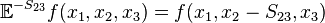 \mathbb{E}^{-S_{23}} f(x_1, x_2, x_3) = f(x_1, x_2 - S_{23}, x_3)