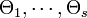 \Theta_1, \cdots, \Theta_s