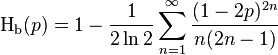 \operatorname H_\text{b}(p) = 1 - \frac{1}{2\ln 2} \sum^{\infin}_{n=1} \frac{(1-2p)^{2n}}{n(2n-1)} 