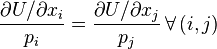 \frac{\partial U/\partial x_i}{p_i}=\frac{\partial U/\partial x_j}{p_j}\,\forall\left(i,j\right)