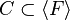 C \subset \langle F \rangle