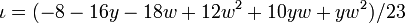 \iota = (-8-16y-18w+12w^2+10yw+yw^2)/23