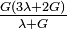 \tfrac{G(3\lambda + 2G)}{\lambda + G}