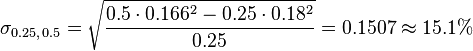 \sigma_{0.25,\,0.5}=\sqrt{\frac{0.5\cdot 0.166^2-0.25\cdot 0.18^2}{0.25}}=0.1507\approx 15.1\%