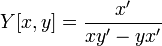 Y[x,y]=\frac{x'}{xy'-yx'}