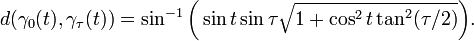 d(\gamma_0(t),\gamma_\tau(t))=\sin^{-1}\bigg(\sin t\sin\tau\sqrt{1+\cos^2 t\tan^2(\tau/2)}\bigg).