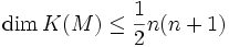 \dim K(M) \le \frac{1}{2}n(n+1)