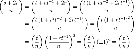 
\begin{align}
\left(\frac{s+2r}{n}\right) &= \left(\frac{t + at^{-1} +2r}{n}\right) = \left(\frac{t\left(1+at^{-2} +2rt^{-1}\right)}{n}\right) \\
                            &= \left(\frac{t\left(1+r^2t^{-2} +2rt^{-1}\right)}{n}\right) = \left(\frac{t\left(1+rt^{-1}\right)^2}{n}\right) \\
                            &= \left(\frac{t}{n}\right) \left(\frac{1+rt^{-1}}{n}\right)^2 = \left(\frac{t}{n}\right)(\pm 1)^2 = \left(\frac{t}{n}\right)
\end{align}
