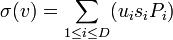 \sigma(v) =   \sum_{1 \leq i\leq D} (u_is_iP_i)