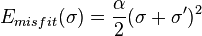  E_{misfit} (\sigma)=\frac{\alpha}{2}(\sigma+\sigma')^2