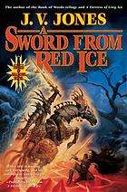 Cover art from the first edition of "A Sword from Red Ice" by J.V. Jones