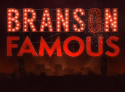 Titlecard for "Branson Famous" series.
