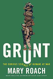 Grunt: The Curious Science of Humans at War - Book Cover