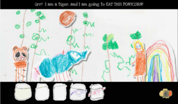 Various crayon-drawn sprites standing on a crayon-drawn setting. The designs are crude and simple, and depict a rainbow, the fictional ponycorns, a tiger, a coconut, and a girl. The top portion of the screen shows dialogue, while the bottom portion shows the girl's inventory.