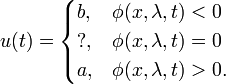 u(t) = \begin{cases} b, & \phi(x,\lambda,t)<0 \\ ?, & \phi(x,\lambda,t)=0 \\ a, & \phi(x,\lambda,t)>0.\end{cases}