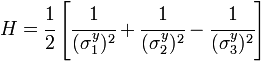 
   H = \cfrac{1}{2}\left[\cfrac{1}{(\sigma_1^y)^2} + \cfrac{1}{(\sigma_2^y)^2} - \cfrac{1}{(\sigma_3^y)^2}\right]
 
