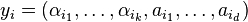 y_i = (\alpha_{i_1}, \ldots , \alpha_{i_k}, a_{i_1}, \ldots , a_{i_d})