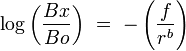 \log{\left({Bx\over Bo}\right)}\ = \ -\left({f\over r^b}\right)