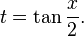 t = \tan\frac{x}{2}.