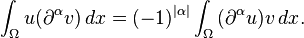 \int_{\Omega}{}{u(\partial^{\alpha}v)}\,dx = (-1)^{|\alpha|}\int_{\Omega}^{}{(\partial^{\alpha}u)v\,dx}.