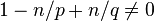 1-n/p+n/q\not = 0