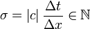 \sigma  = \left| c \right|{{\Delta t} \over {\Delta x}} \in \mathbb{N} \ 