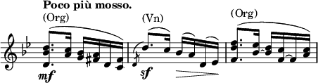 
\relative c' \new Staff \with { \remove "Time_signature_engraver" } {
 \key bes \major \time 2/4 \tempo "Poco più mosso."
  <<
   {
    <d' bes d,>8.\mf ^\markup (Org) ( <c a>16 <bes g> <a fis> d, <fis c>) s2
    <f' d f,>8. ^\markup (Org) ( <es bes~>16 <d bes> <c f,~> f, <a c>)
   }
   \\
   { s2 \voiceOne \acciaccatura d,8 d'8.\sf ^\markup (Vn) ( c16) bes\>( a) d,( es\!) s2 }
  >>
}
