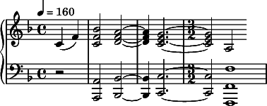  { \new PianoStaff << \new Staff \relative c' { \clef treble \key f \major \time 4/4 \tempo 4 = 160 \partial 2*1 c4( f) | <bes f c>2 <a f d>~ | <a f d>4 <g e c>2.~ | \time 3/2 <g e c>2 a,2 } \new Staff \relative c { \clef bass \key f \major \time 4/4 r2 | <a a,>2 <bes bes,>2~ | <bes bes,>4 <c c,>2.~ | \time 3/2 <c c,>2 <f f, f,>1 } >> } 